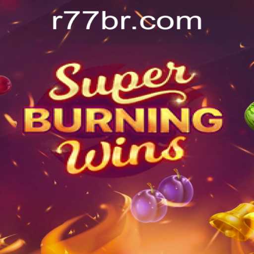 Explorando o Mundo de SuperBurningWins no R77B.com