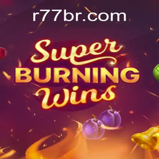 Explorando o Mundo de SuperBurningWins no R77B.com